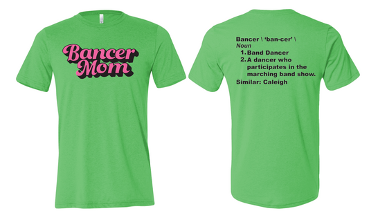 Reagan Bancer Fan T-Shirt (Customized with Bancer Name and Fan Type on front-Mom, Dad, Grandparent etc.)